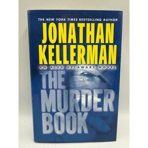 Jonathan Kellerman The Murder Book 1st Ed Hardcover 2002 Mystery Alex Delaware